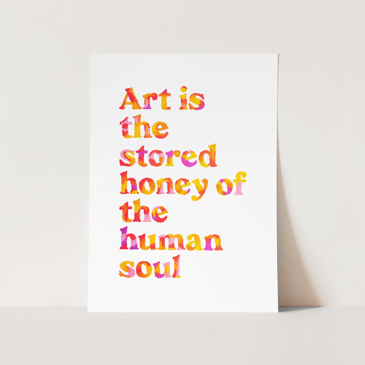 Art Is The Stored Honey Quote