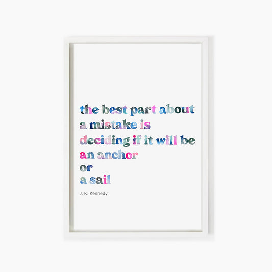 The Best Part About A Mistake Poem Print