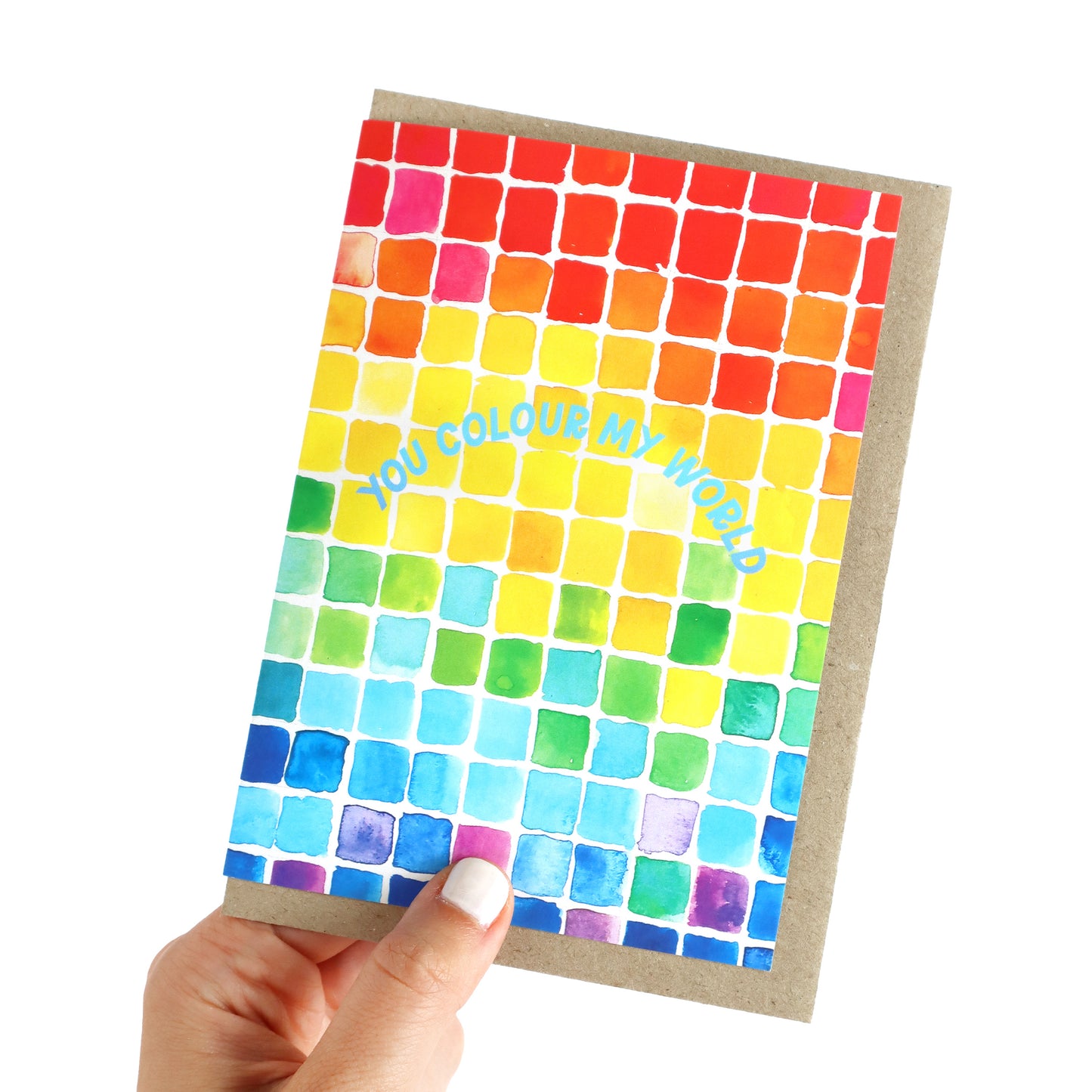 You Colour My World - Rainbow Greeting Card