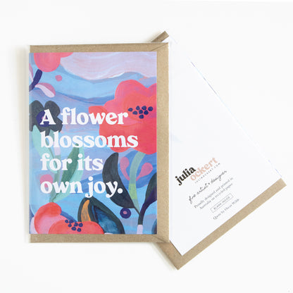 A Flower Blossoms For Its Own Joy Greeting Card