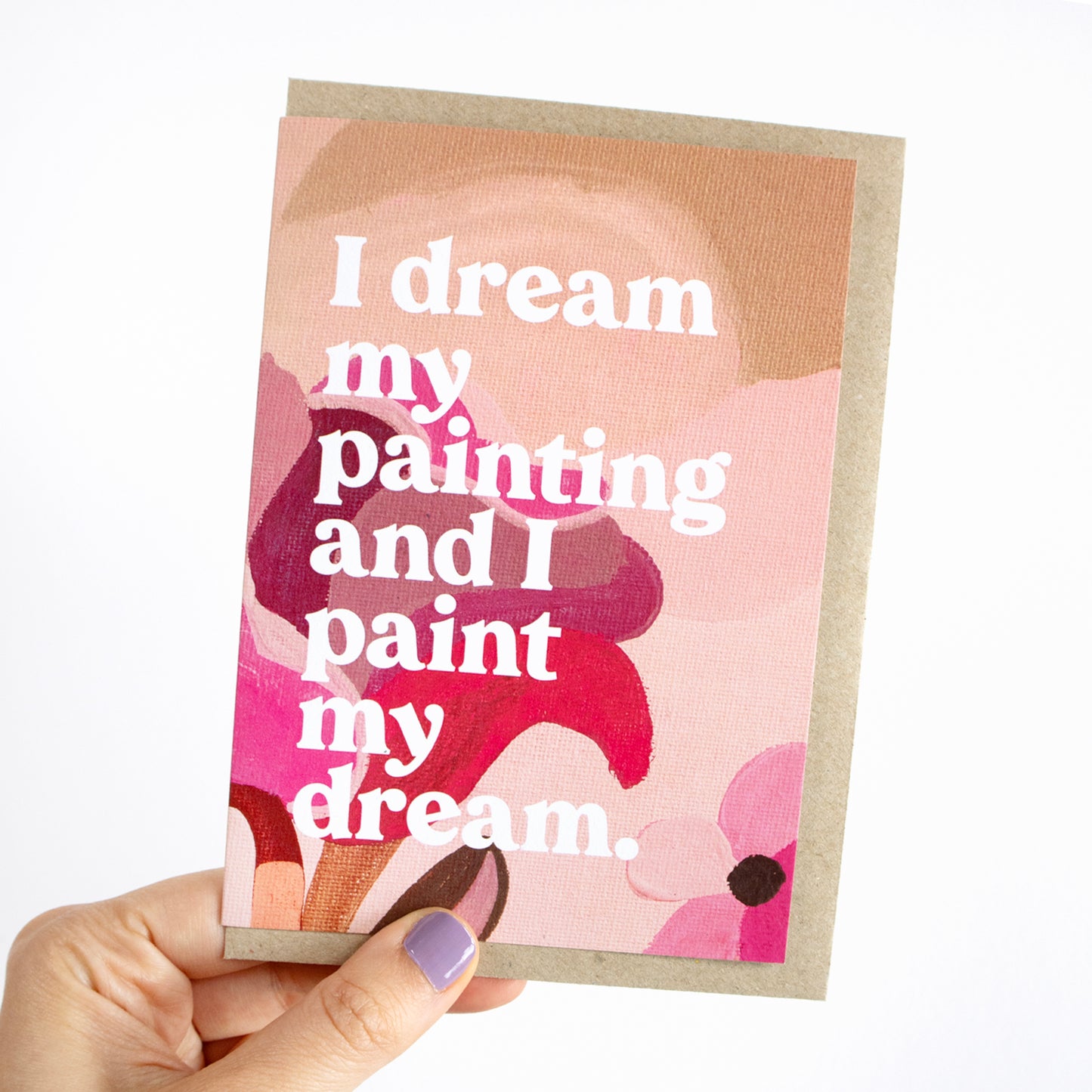 I Dream My Painting Greeting Card