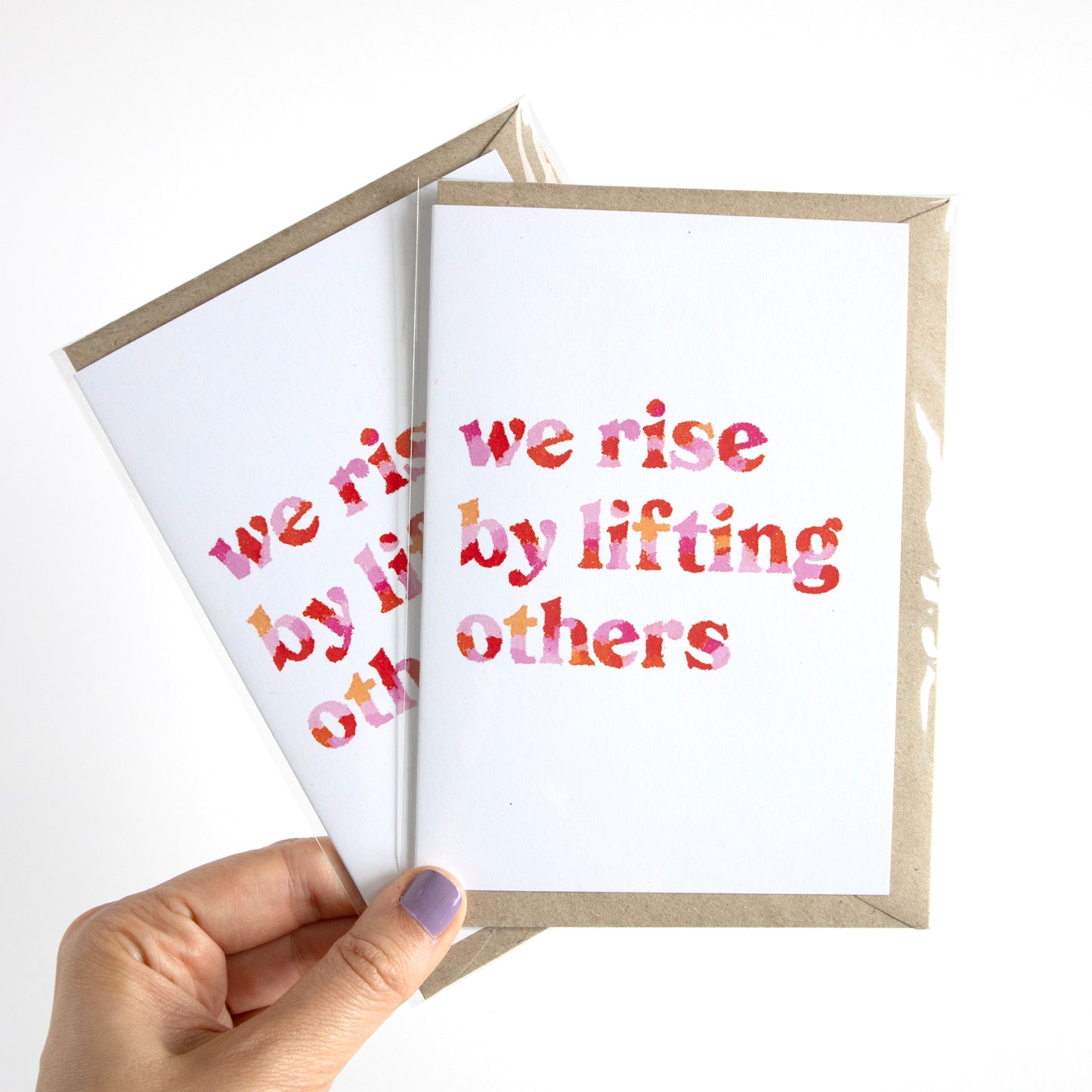 We Rise By Lifting Others Greeting Card