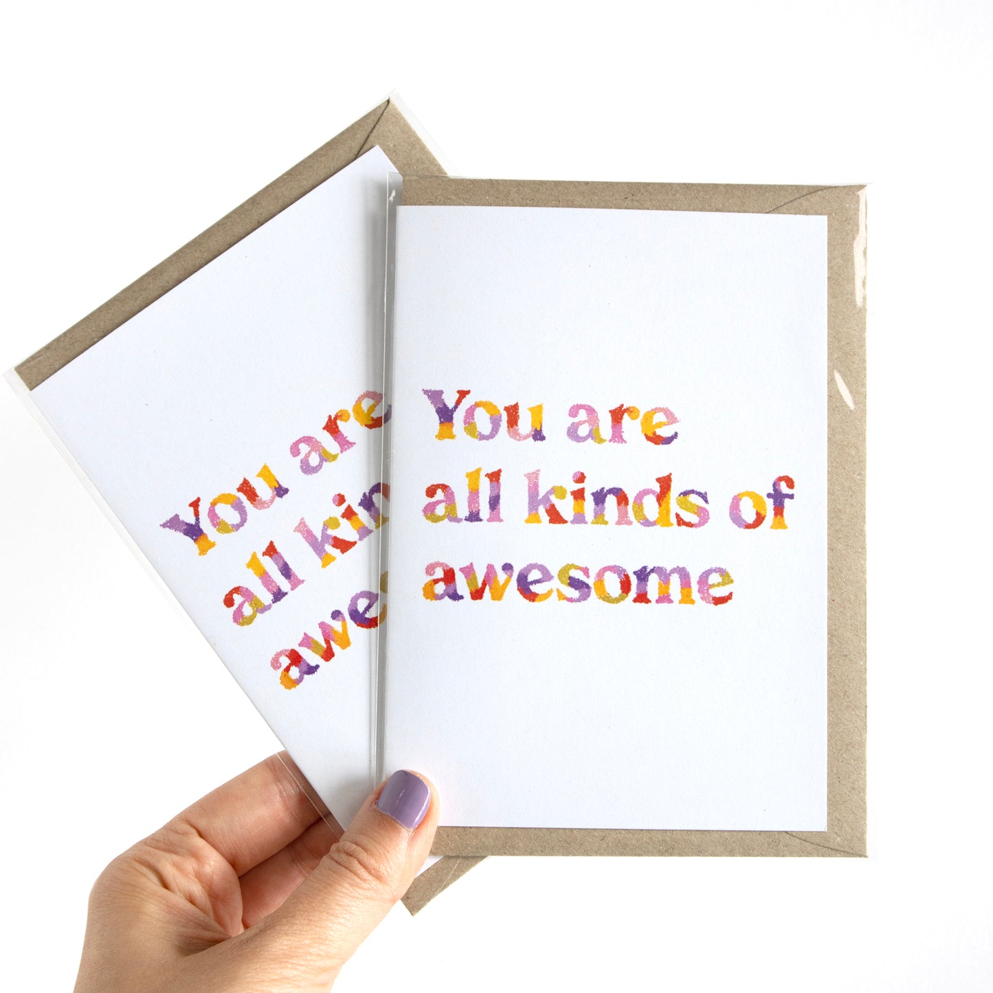 You are all kinds of awesome Greeting Card