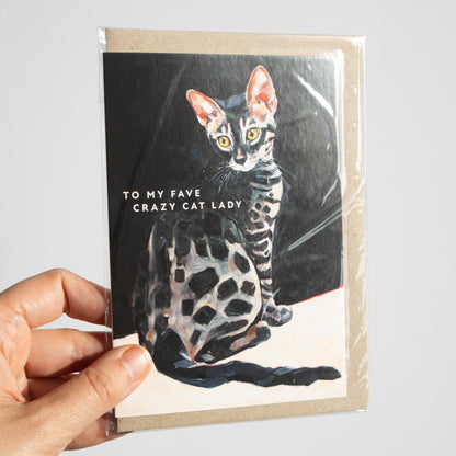 To My Fave Crazy Cat Lady Greeting Card