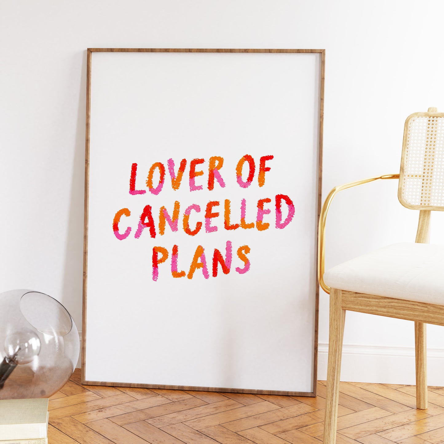 Lover of Cancelled Plans Quote