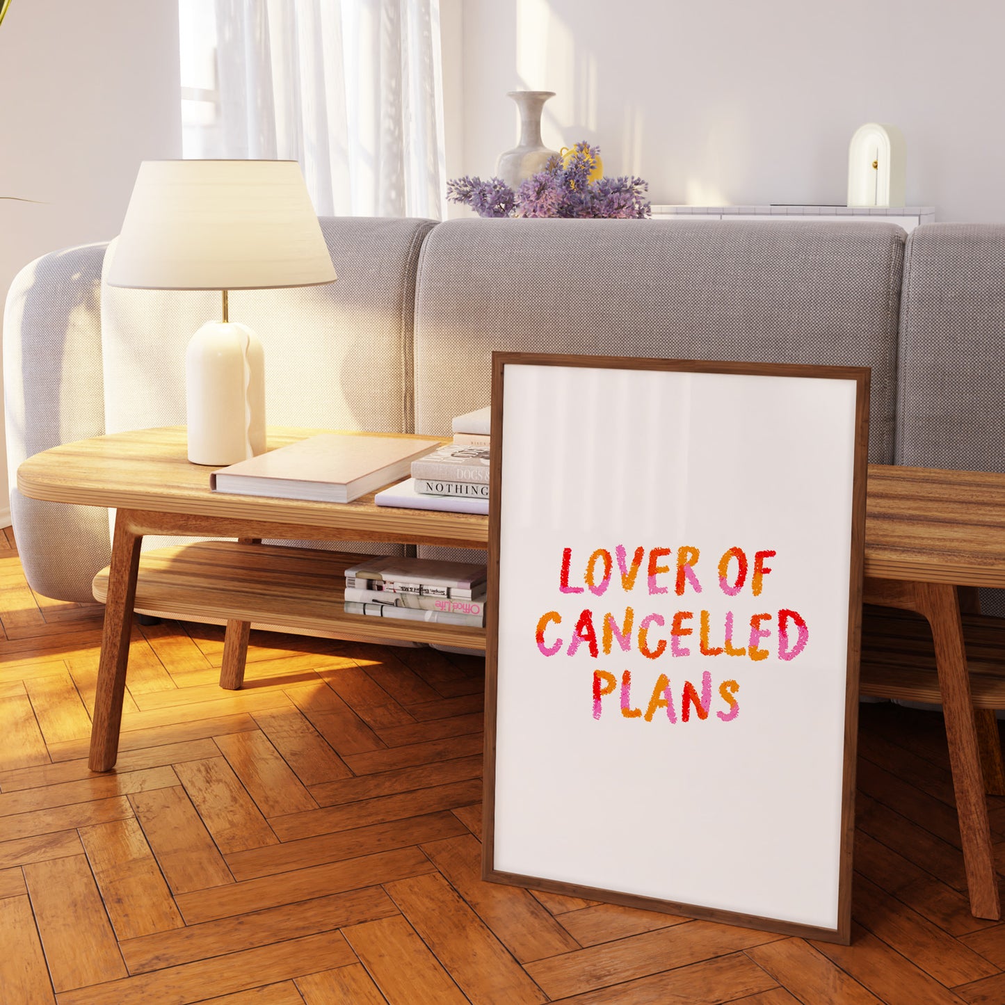 Lover of Cancelled Plans Quote