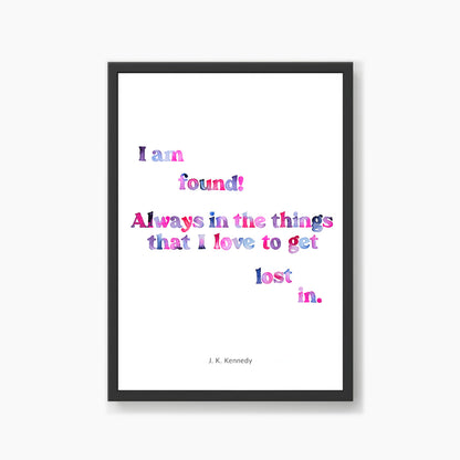 Love To Get Lost Poem Print