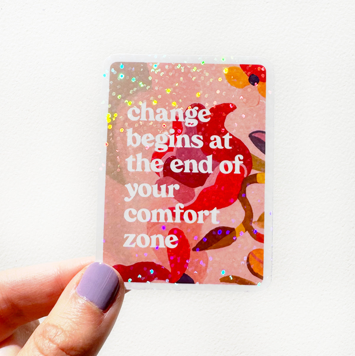 Change Begins Glitter Vinyl Sticker