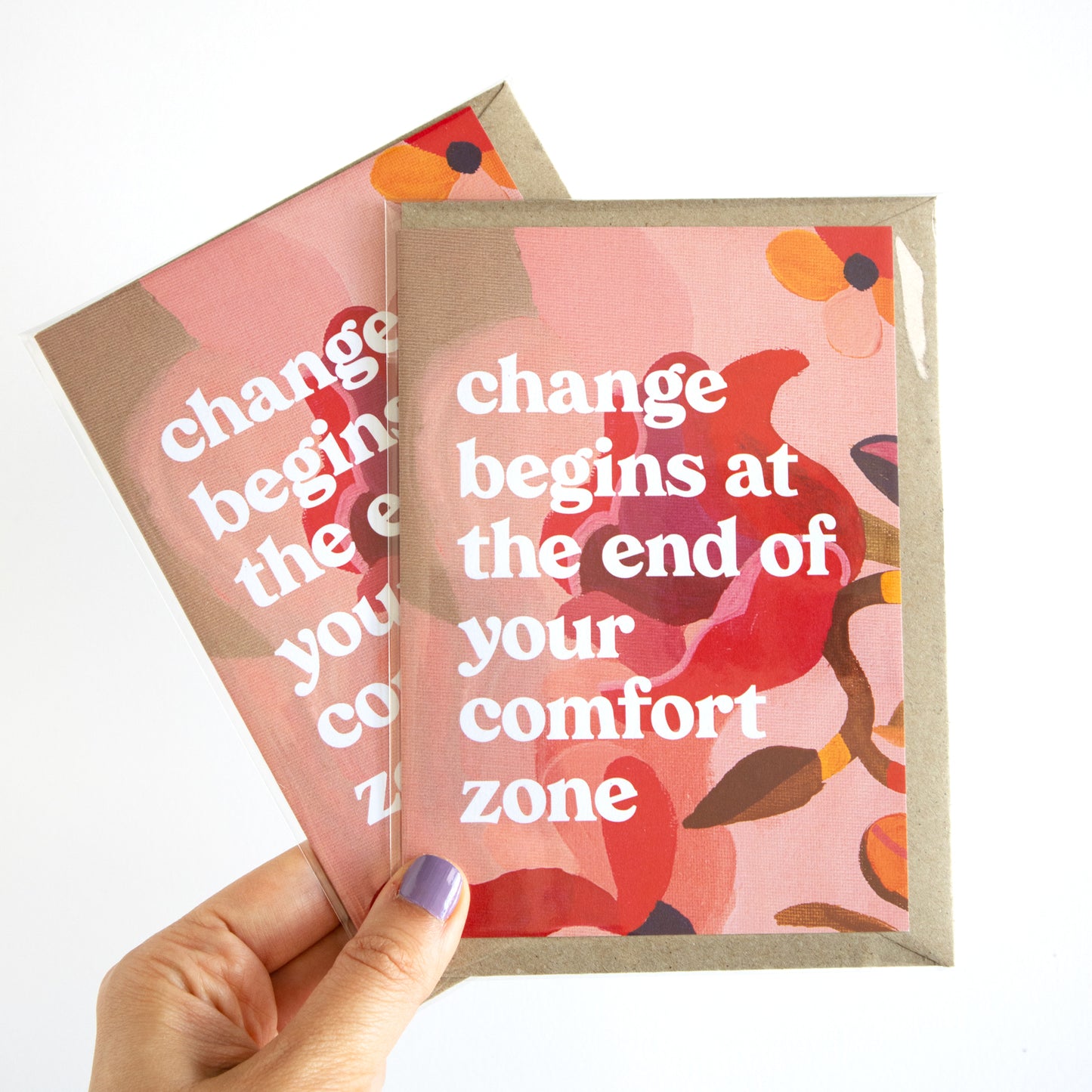 Change Begins At The End Of Your Comfort Zone Greeting Card