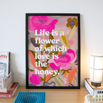 Life Is A Flower Quote