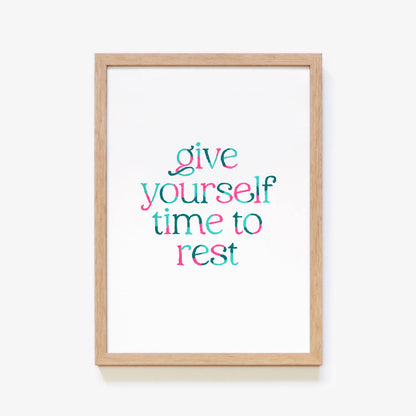 Give Yourself Time To Rest V1 Quote