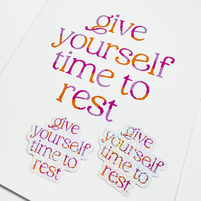 Give Yourself Time To Rest V2 Quote