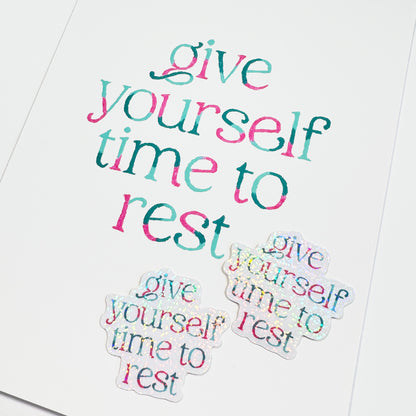 Give Yourself Time To Rest V1 Quote