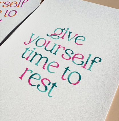 Give Yourself Time To Rest V1 Quote