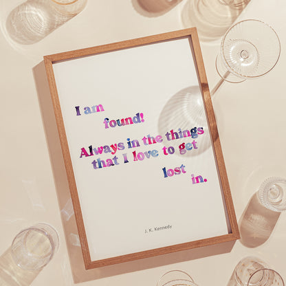 Love To Get Lost Poem Print