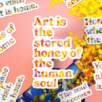 Art Is The Stored Honey Vinyl Sticker