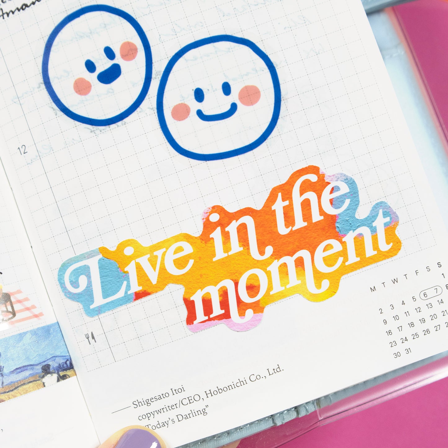 Live in the moment Sticker