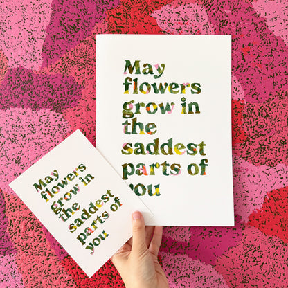 May Flowers Grow Quote