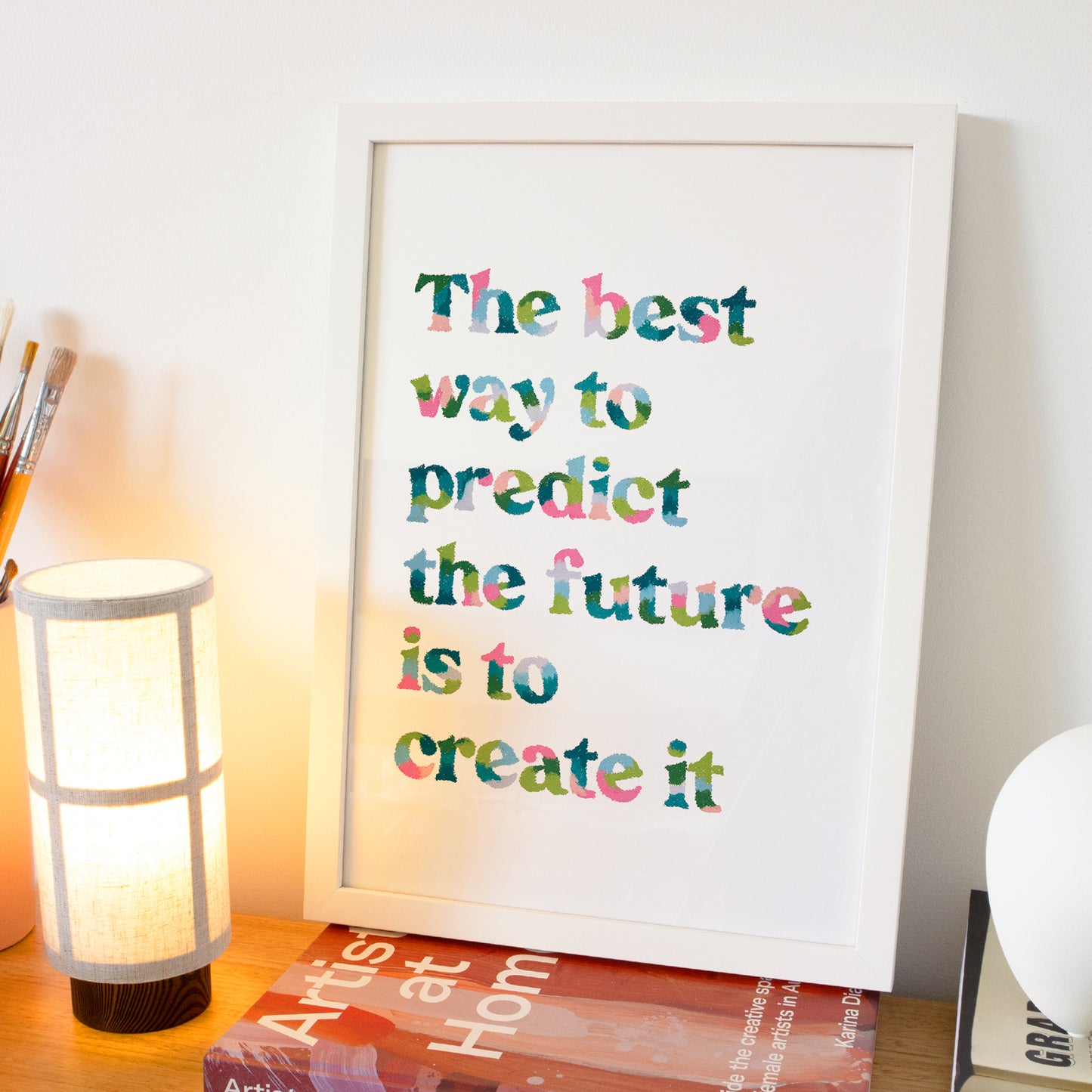 The Best Way To Predict The Future Quote