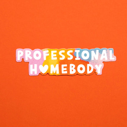 Professional Homebody Sticker