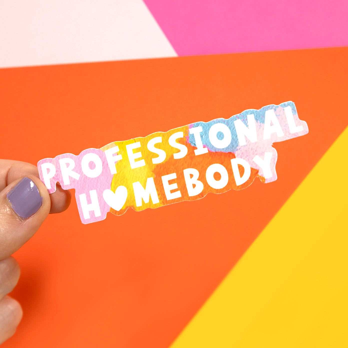 Professional Homebody Sticker