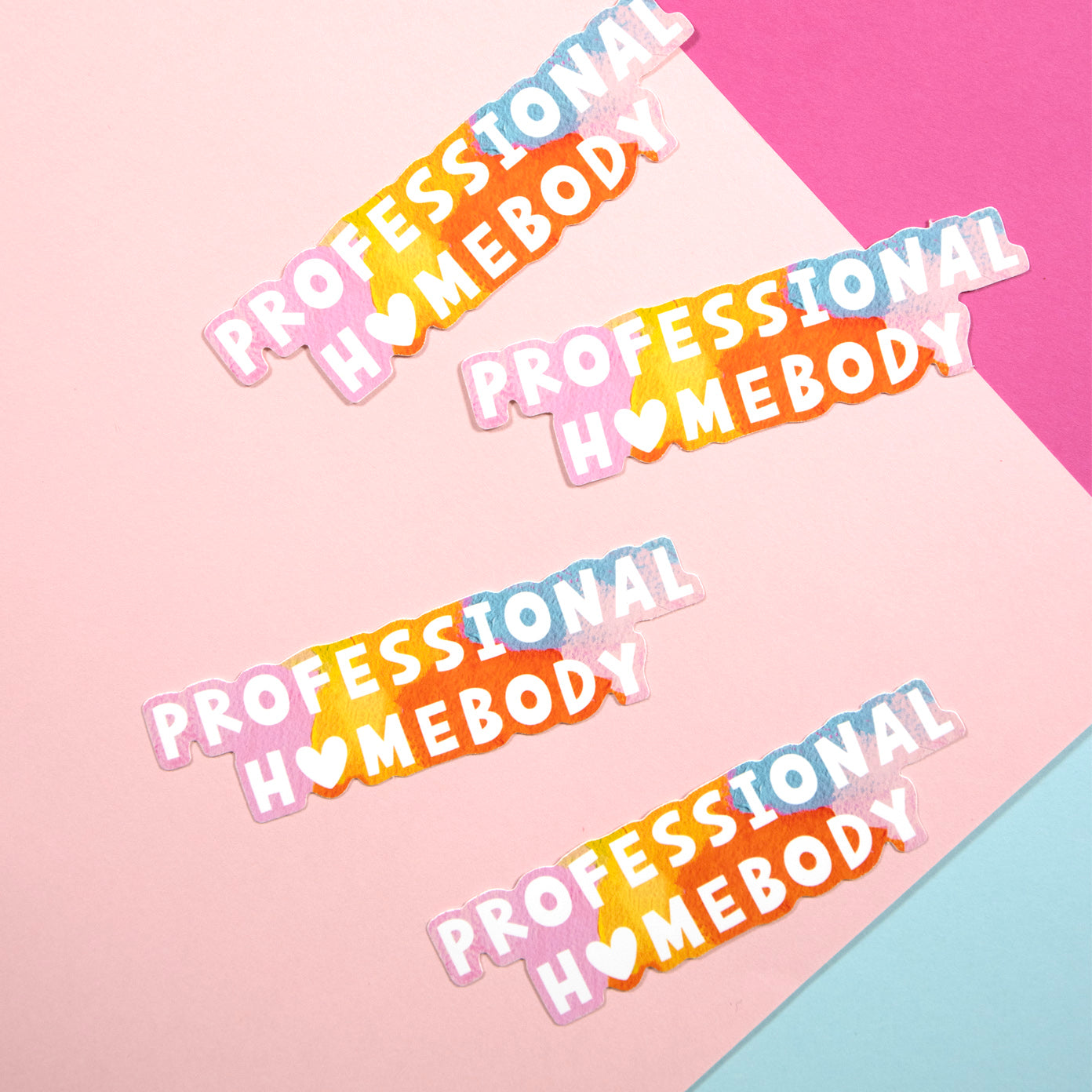 Professional Homebody Sticker