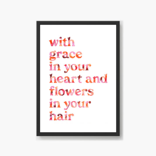 Grace In Your Heart Art Quote