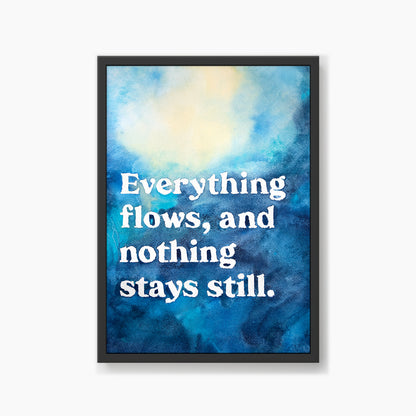 Everything Flows Quote