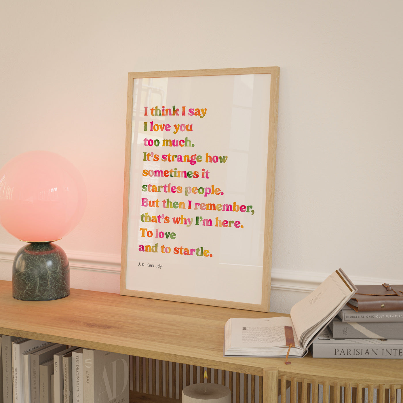 To Love And Startle Poem Print
