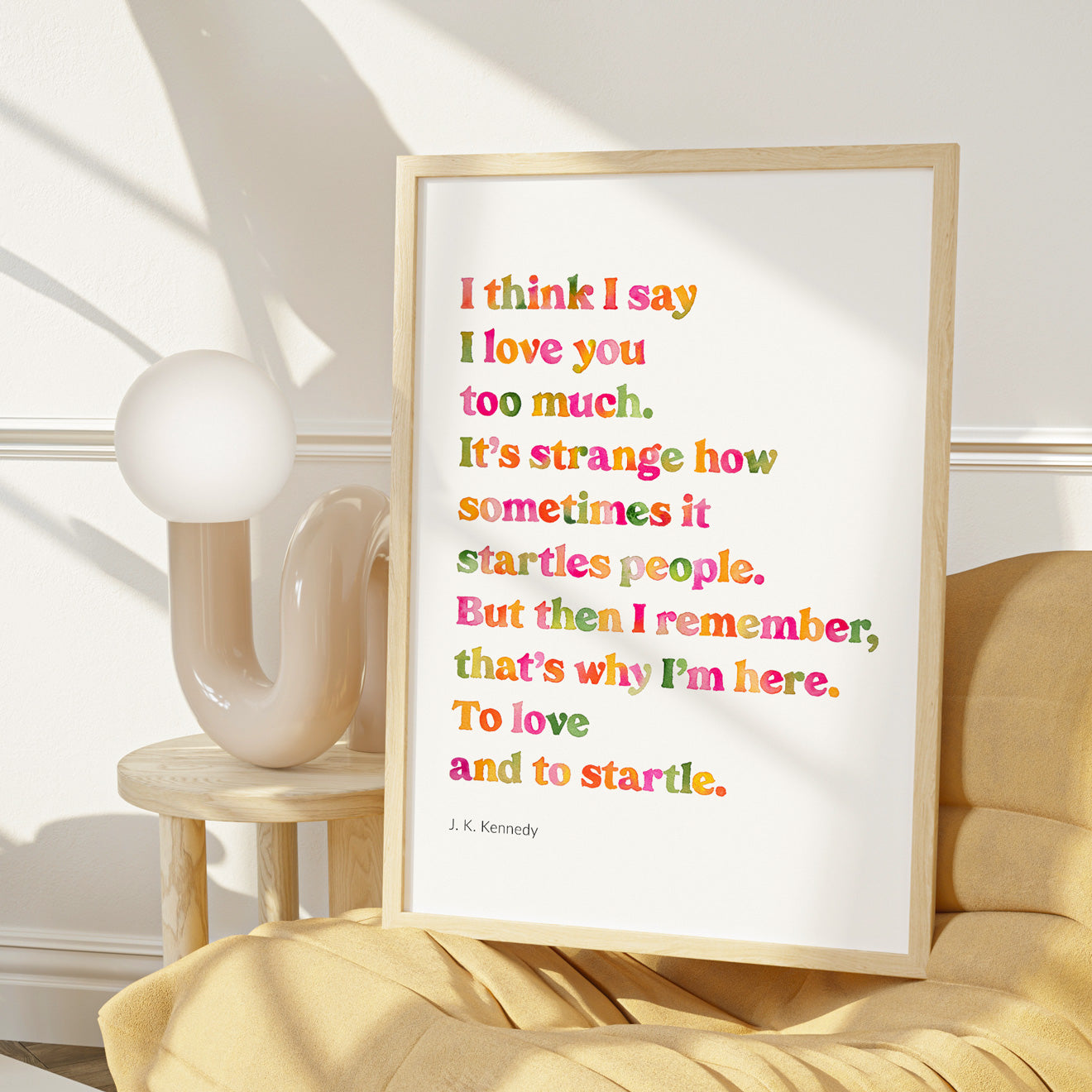 To Love And Startle Poem Print