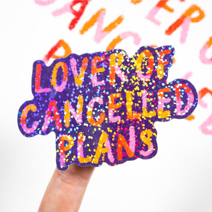 Lover of Cancelled Plans Glitter Stickers