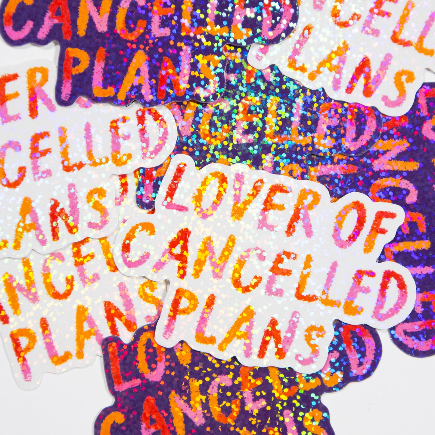 Lover of Cancelled Plans Glitter Stickers