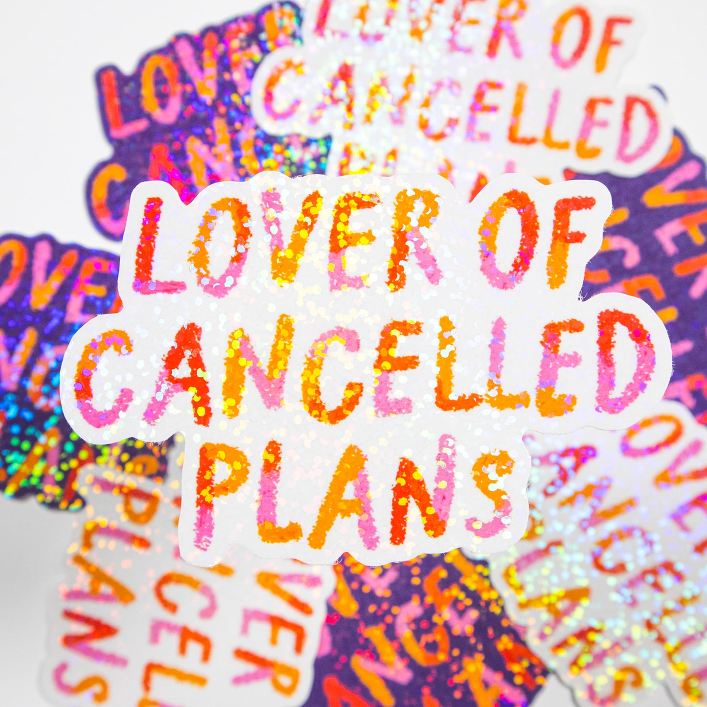 Lover of Cancelled Plans Glitter Stickers