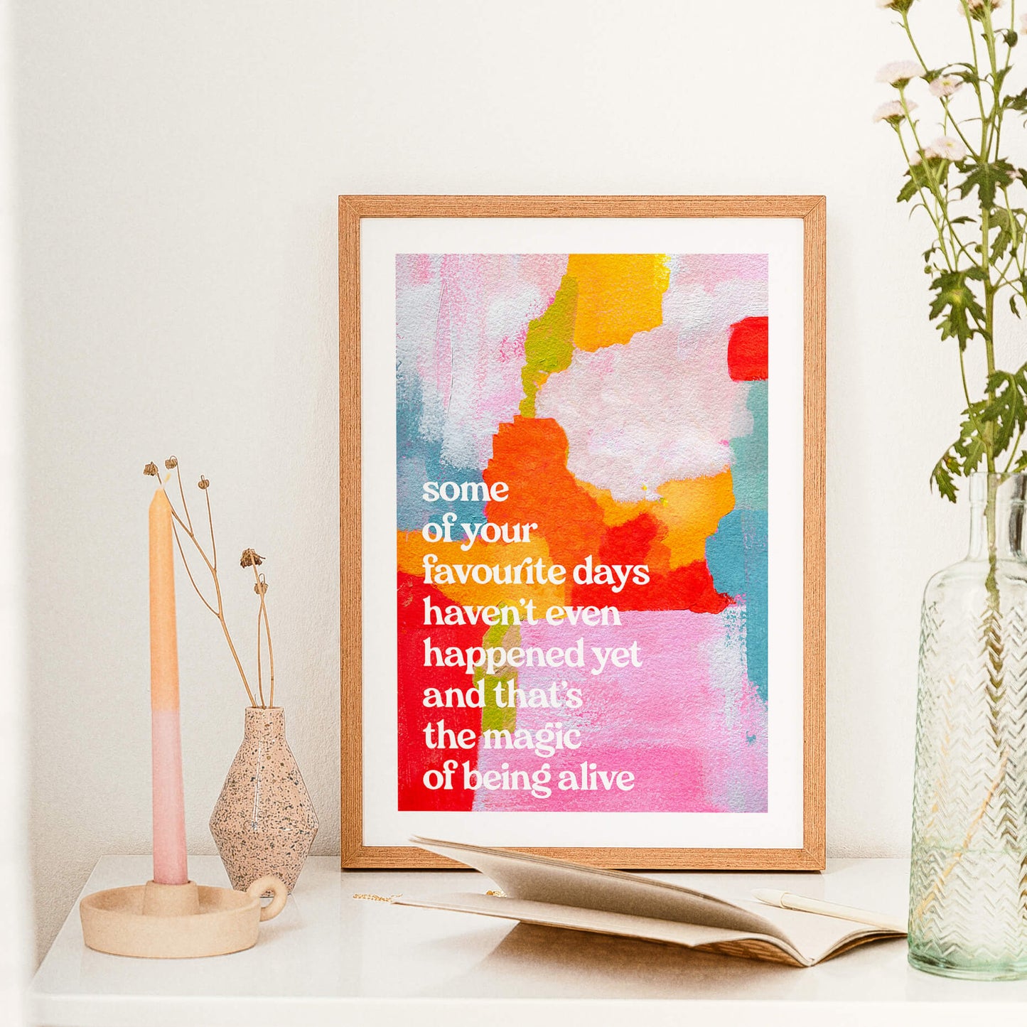 The Magic of Being Alive Print