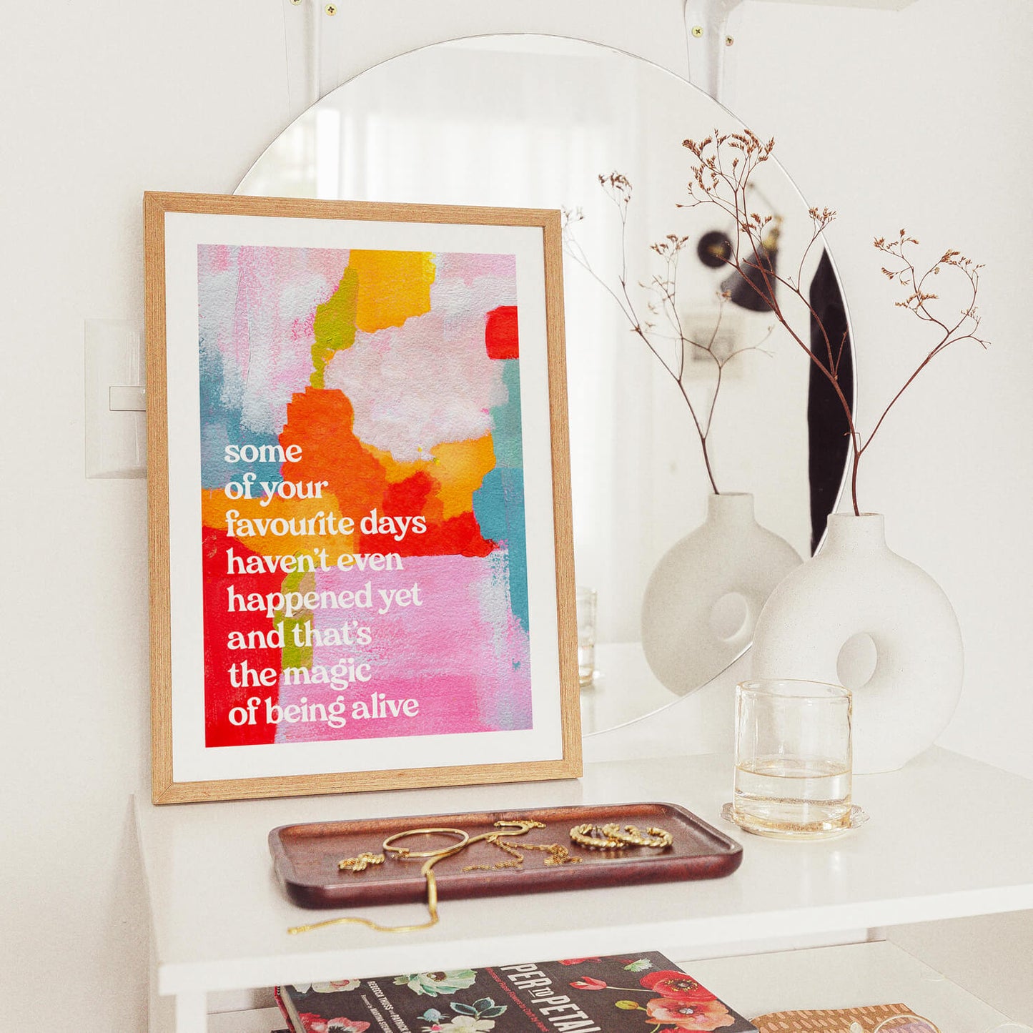 The Magic of Being Alive Print